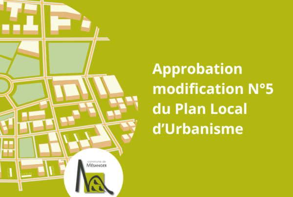 Approbation modification N°5 du Plan Local d&rsquo;Urbanisme, Mairie de Mésanger