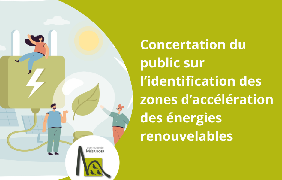 Concertation du public sur l&rsquo;identification des zones d&rsquo;accélération des énergies renouvelables, Mairie de Mésanger