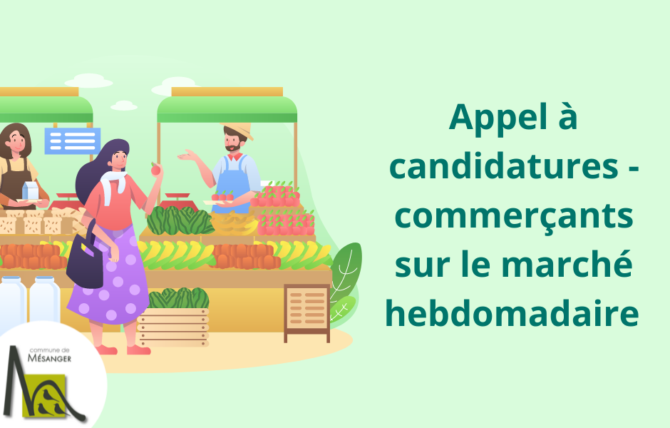 Appel à candidatures pour les commerçants &#8211; marché hebdomadaire, Mairie de Mésanger